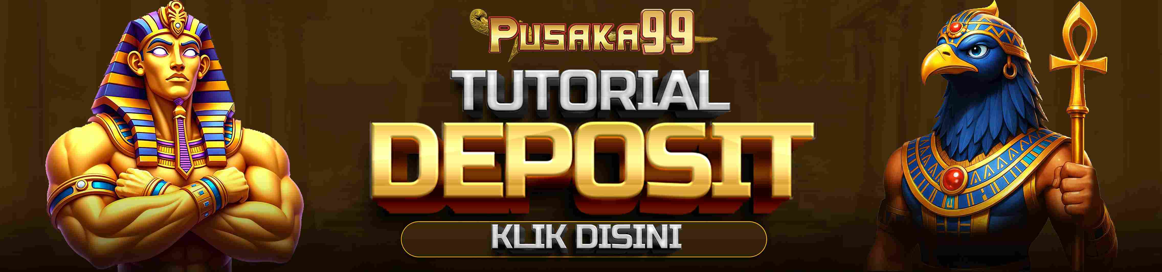 TUTORIAL DEPOSIT DI PUSAKA99